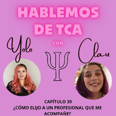 CAP 39 ¿CÓMO ELIJO A UN PROFESIONAL DE LA SALUD QUE ME ACOMPAÑE?