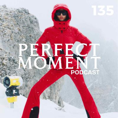 PERFECT MOMENT 135 @ RAYCO SANTOS PERFECT MOMENT 135 @ RAYCO SANTOS