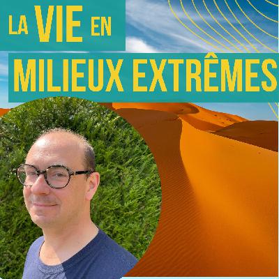 INTERVIEW - La vie dans les milieux extrêmes est-elle possible ? | Sébastien Duperron