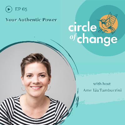 Your Authentic Power - EP 65