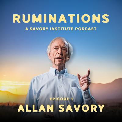 Tracking Wildlife and the Origins of Holistic Management with Allan Savory