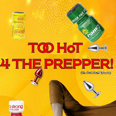 Too Hot 4 The Prepper!