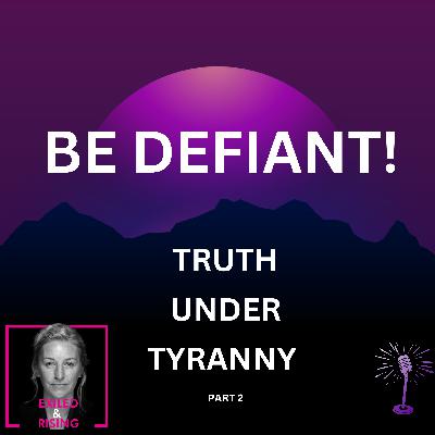 From Denounced To Defiant: How Tyranny Silences YOUR Truth and Tools For Resistance From Denounced To Defiant: How Tyranny Silences YOUR Truth and Tools For Resistance