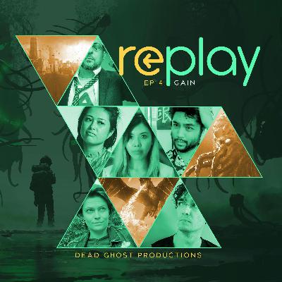 Replay 5: "Gain"