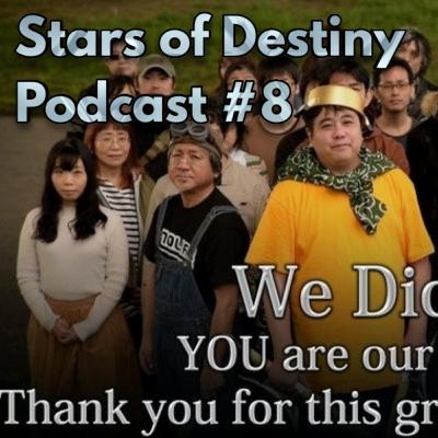 The Tablet of the Stars Coming Together for this Fan Cast! Stars of Destiny Podcast ep.8!