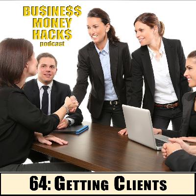 64: Getting Clients