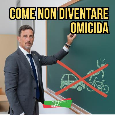 011 - Istruzioni per la convivenza pacifica tra ciclisti e automobilisti con l’Avv. Balconi