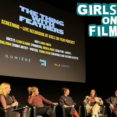 Ep 208: Crafting The Thing with Feathers – The Women Behind the Vision