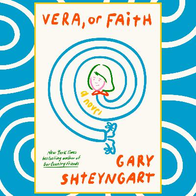 The Book Show | Gary Shteyngart - Vera, Or Faith