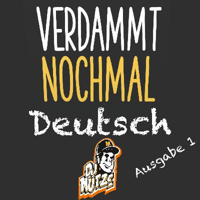 Verdammt Nochmal Deutsch Ausgabe 1