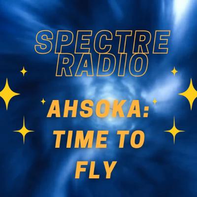 Ahsoka - Ep 3 - Time to Fly