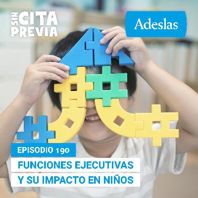 190 Funciones ejecutivas y su impacto en niños