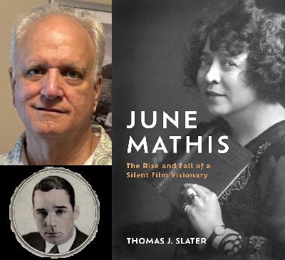 Thomas J. Slater on June Mathis & Bob Bloom on Walter Miller