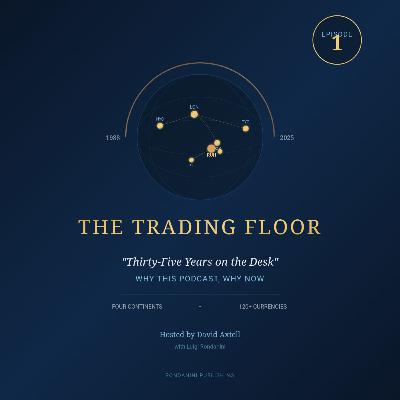The Trading Floor: 35 Years on the Desk The Trading Floor: 35 Years on the Desk