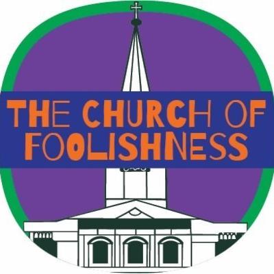 The Church Of Foolishness  (Trailer)