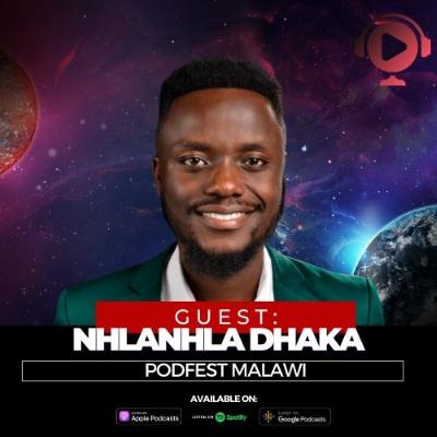 Nhlanhla Dhaka on Malawi Podcasting