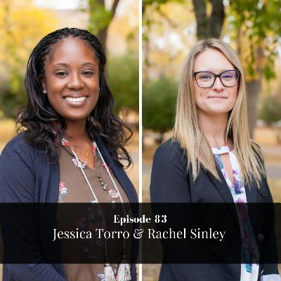 Episode 83: Jessica Torro & Rachel Sinley