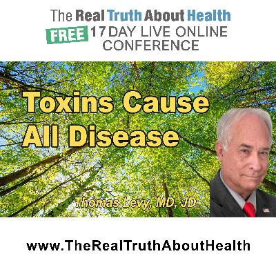 Toxins Cause All Disease