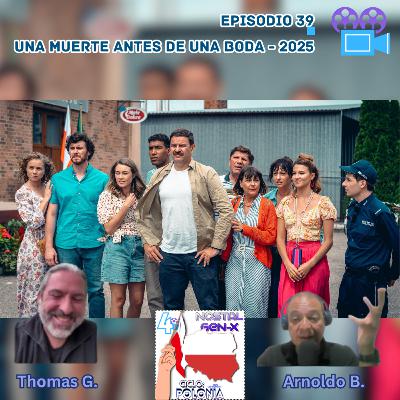 T4 E39, ¿Sí te casas, mata alguién?