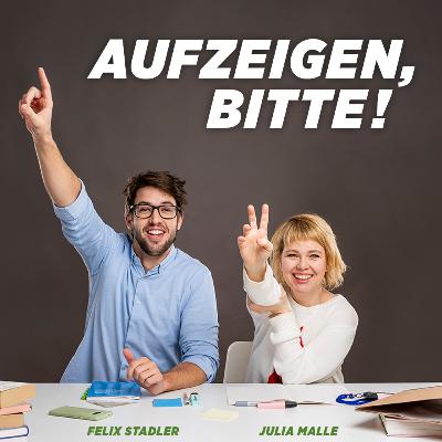 Aufzeigen, bitte! #20 | Sibylle Hamann: Vom Nationalrat ins Klassenzimmer Aufzeigen, bitte! #20 | Sibylle Hamann: Vom Nationalrat ins Klassenzimmer