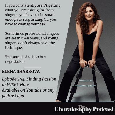 Episode 254: Finding Passion in EVERY Note with Elena Sharkova