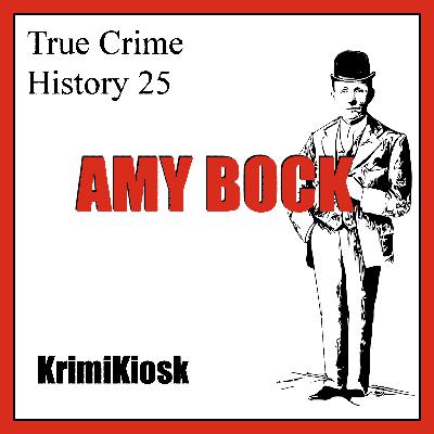 AMY BOCK & IHRE MERKWÜRDIGE HOCHZEIT - Crime History 25