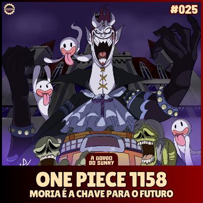 A Bordo do Sunny #25 - One Piece 1158 (Moria é a chave para o futuro) A Bordo do Sunny #25 - One Piece 1158 (Moria é a chave para o futuro)