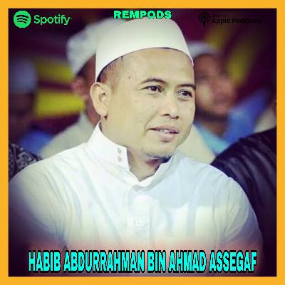 REMPODS - HABIB ABDURRAHMAN BIN AHMAD ASSEGAF REMPODS - HABIB ABDURRAHMAN BIN AHMAD ASSEGAF