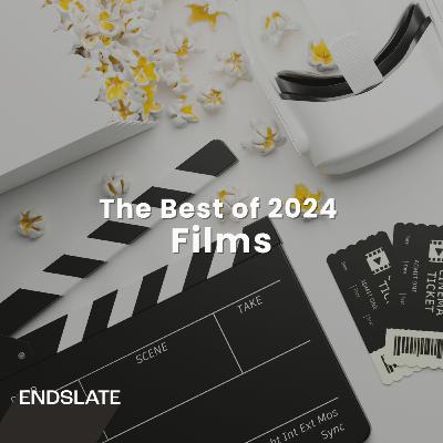 The Best of 2024: Films