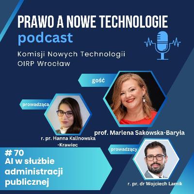 AI w służbie administracji publicznej (#70 - Prawo Nowych Technologii)