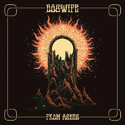 ALBUM REVIEW: Bogwife - From Ashes