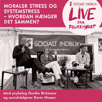 Vi skal kunne ringe 112, når nogen er i mistrivsel. Dorthe Birkmose og Karin Nissen fortæller om moralsk stress og systemstress
