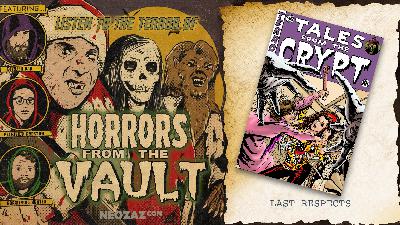 Horrors from the Vault – Last Respects