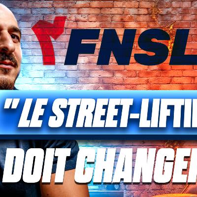Président FNSL : "On va restructurer le Street-lifting en France" - EP.13