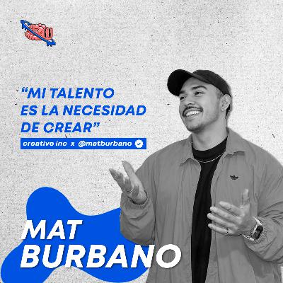 77 | Mat Burbano | Para jugar en las grandes ligas, debes ser un gran jugador