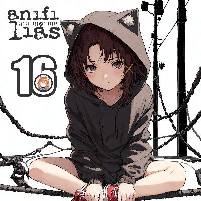 #16 - Serial Experiments Lain