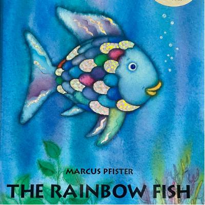 The Rainbow Fish - by Marcus Pfister