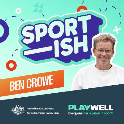 PLAY WELL: Ben Crowe wants you to play more in sport, and in life PLAY WELL: Ben Crowe wants you to play more in sport, and in life