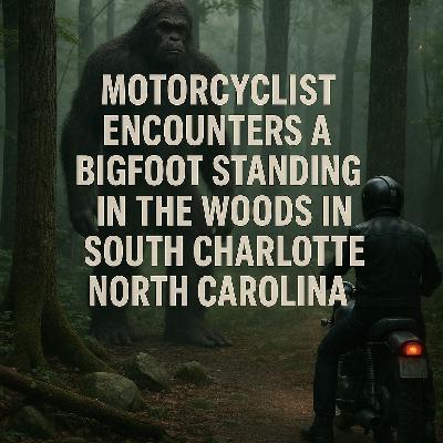 Bigfoot Encounters near Charlotte, NC – Tom’s Incredible Stories of Sasquatch | Standing By The Road