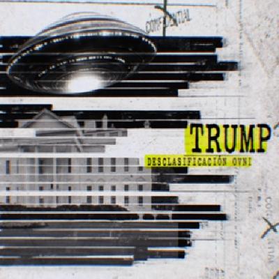 Cuarto Milenio 21×25 (01/03/2026): Trump: Desclasificación OVNI