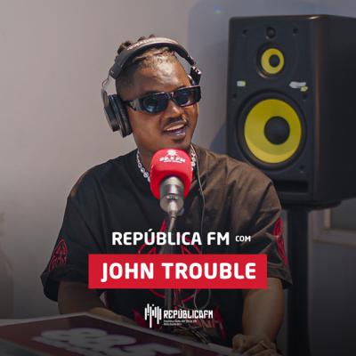 John Trouble | Live no Republica FM 015