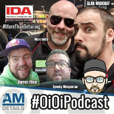 #EP007 LIVE - AM Details / IDA / Pre Waxtock | Ft Alan Medcraf & Mark leddy
