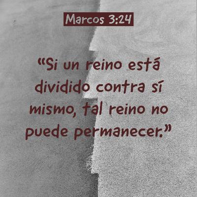 Evangelio de Marcos (Episodio 17) - En la división hay destrucción [Marcos 3:22-27]