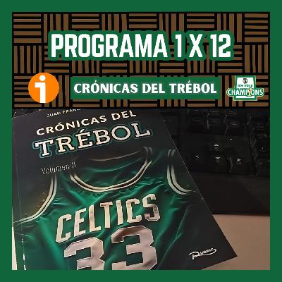 1x12 Crónicas del Trébol