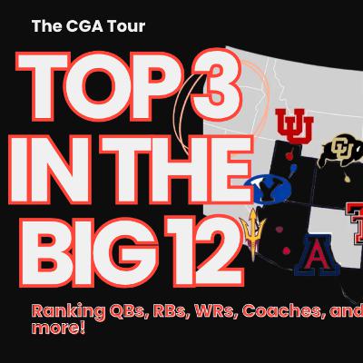 Big 12 Football 2025: Top Players, Coaches, & Teams | Ranking the Top 3 QBs, RBs, WRs, MLBs, and DEs Big 12 Football 2025: Top Players, Coaches, & Teams | Ranking the Top 3 QBs, RBs, WRs, MLBs, and DEs