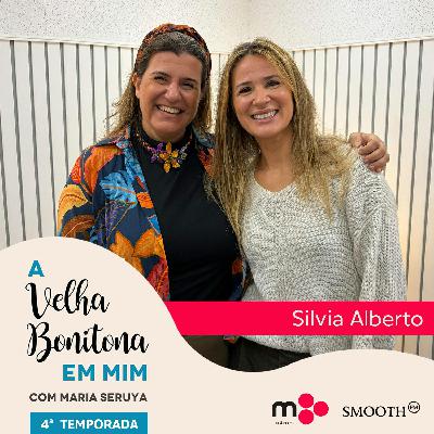 A Velha Bonitona em Silvia Alberto