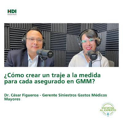 ¿Cómo crear un traje a la medida para cada asegurado en GMM?