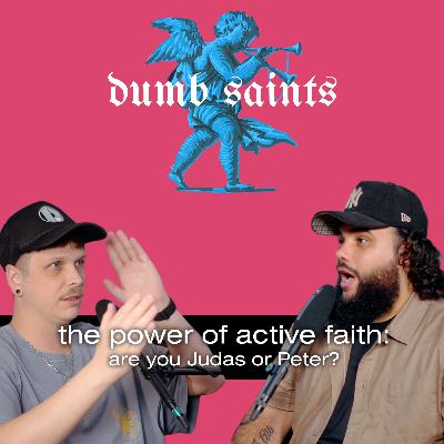 The Power of Active Faith: Are You Judas or Peter? The Power of Active Faith: Are You Judas or Peter?