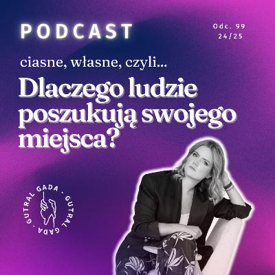 Ciasne, własne, czyli... Dlaczego ludzie poszukują własnego miejsca?