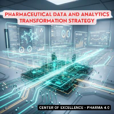 Pharmaceutical Data and Analytics Transformation Strategy Pharmaceutical Data and Analytics Transformation Strategy